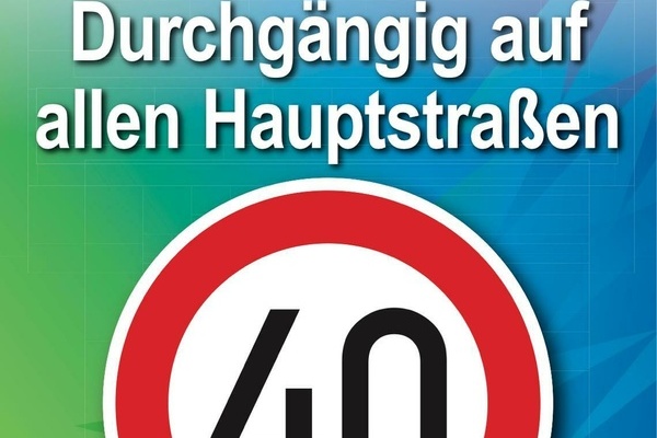 Tempo 40 auf Hauptverkehrsstraßen Tempo 40 auf Hauptverkehrsstraßen